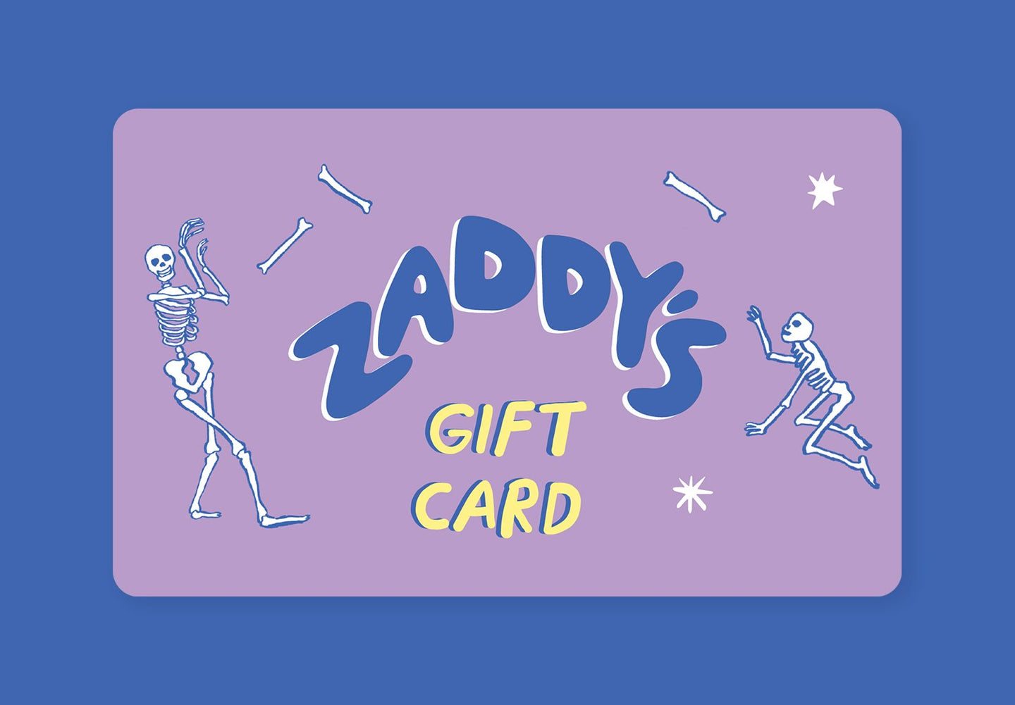 Zaddy's Gift Card (for merch only)